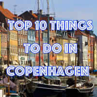 Top 10 things to do in Copenhagen
