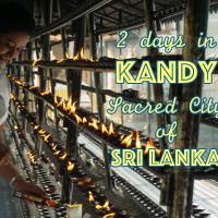 2 days in Kandy, Sacred City of Sri Lanka
